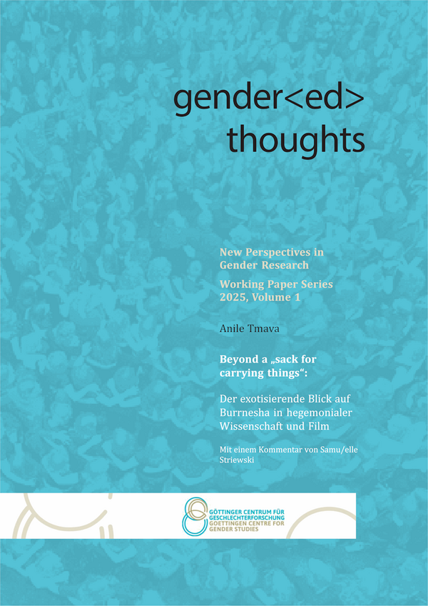 gender thoughts Jg. 1/2025 - Beyond a „sack for carrying things“: Der exotisierende Blick auf Burrnesha in hegemonialer Wissenschaft und Film von Anile Tmava